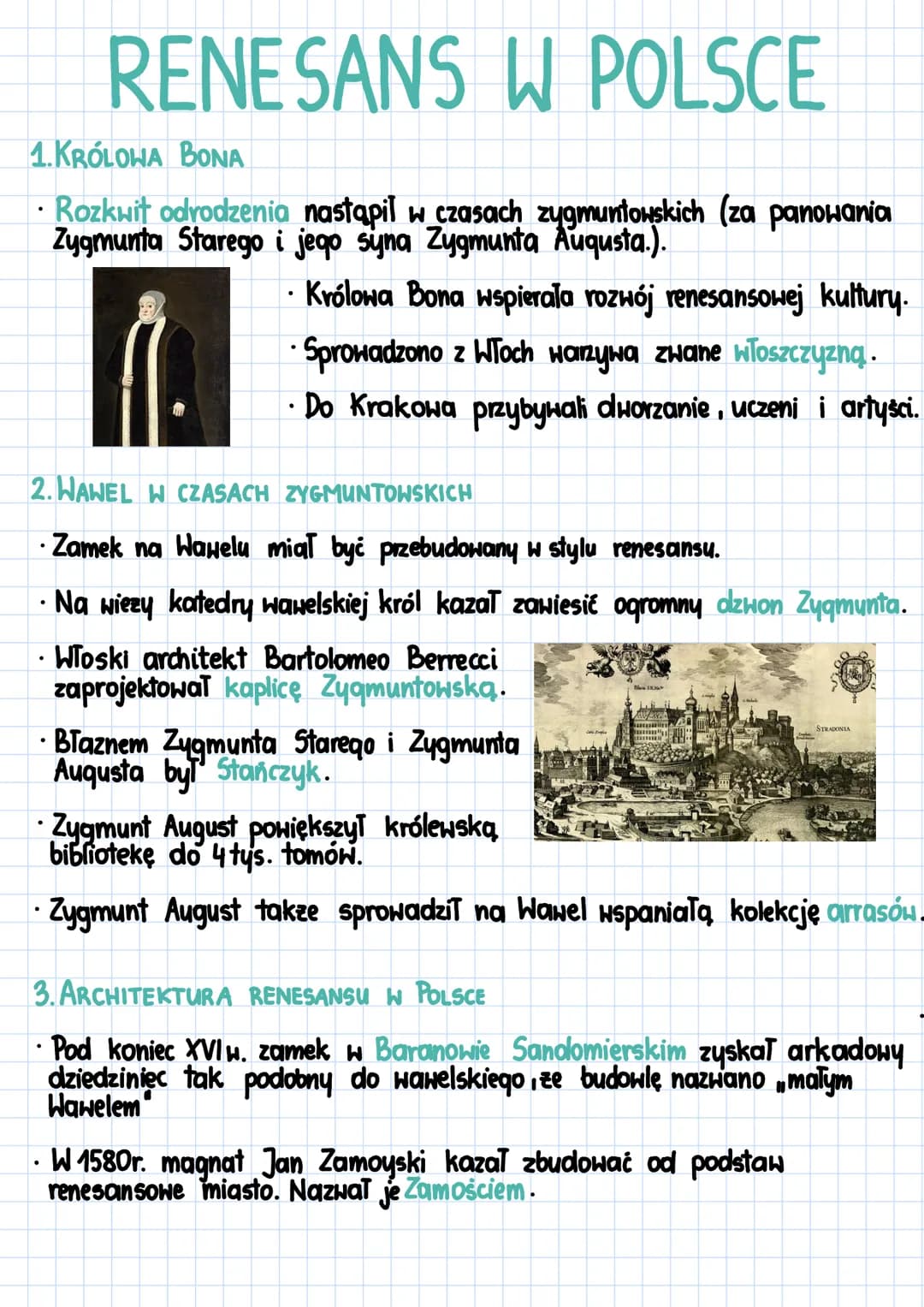 1.KRÓLOWA BONA
• Rozkwił odrodzenia nastapil w czasach zygmuntowskich (za panowania
Zygmunta Starego i jego syna Zygmunta Auqusta.).
Królowa