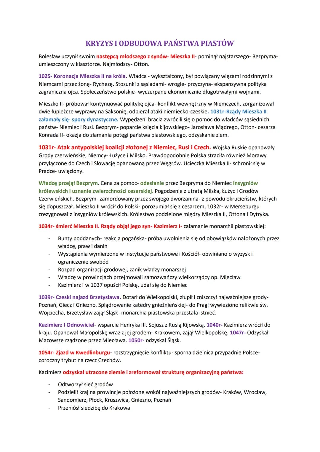 KRYZYS I ODBUDOWA PAŃSTWA PIASTÓW
Bolesław uczynił swoim następcą młodszego z synów- Mieszka II- pominął najstarszego- Bezpryma-
umieszczony