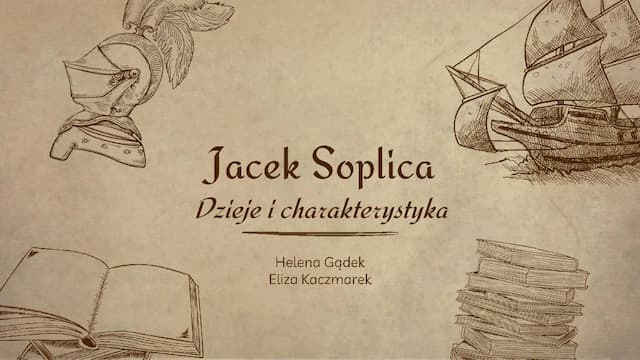 Know Jacek Soplica - dzieje i charakterystyka thumbnail
