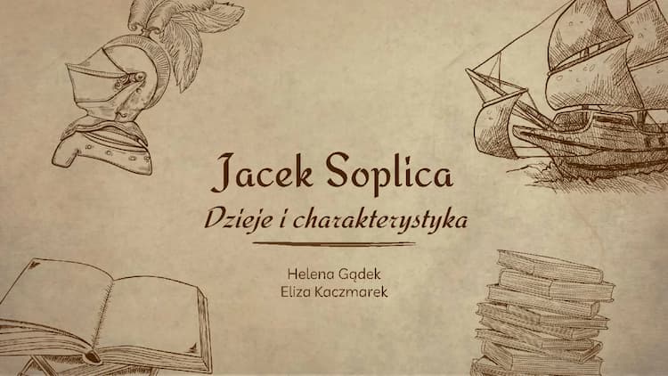 Know Jacek Soplica - dzieje i charakterystyka thumbnail