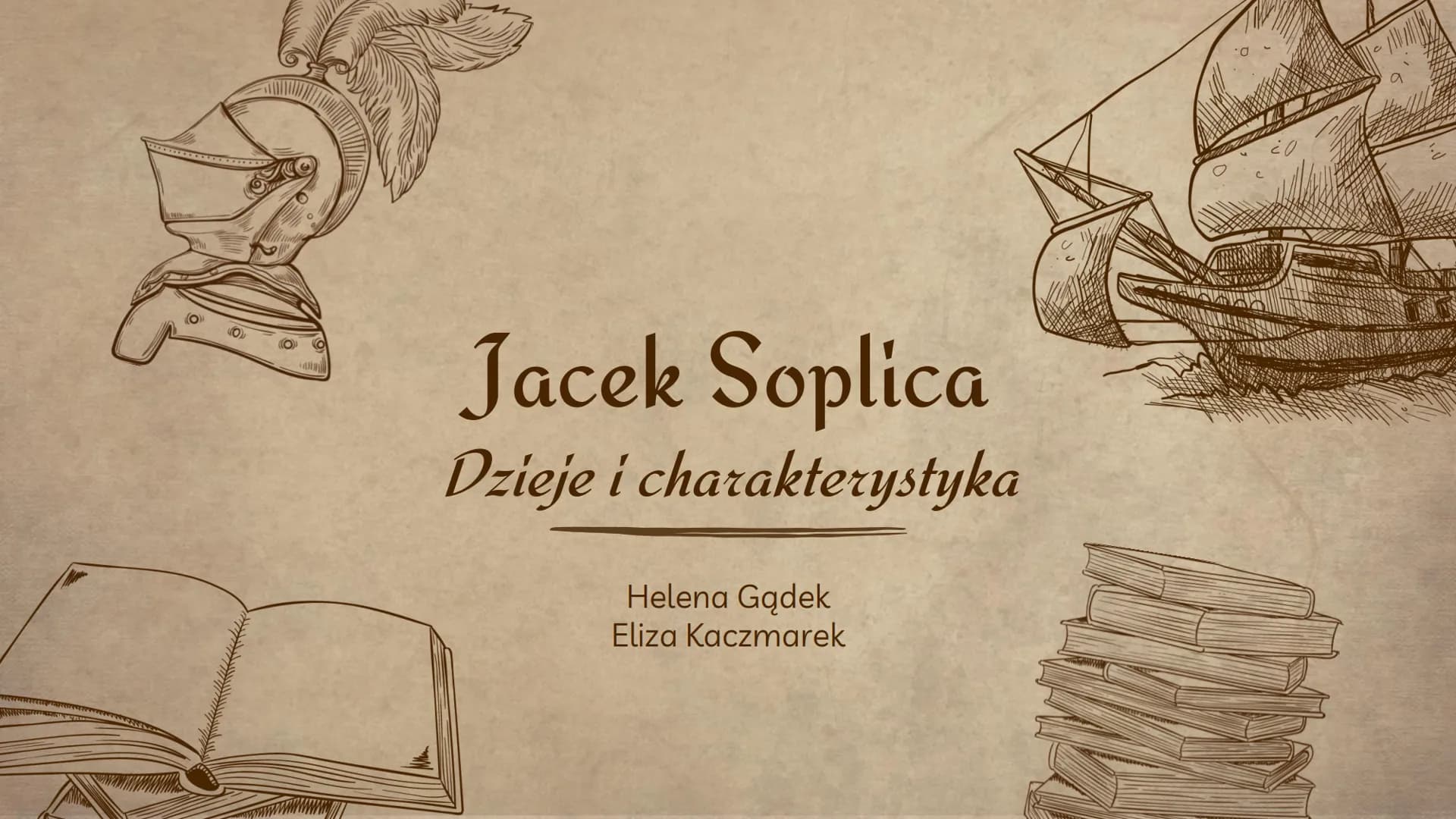 Jacek Soplica
Dzieje i charakterystyka
Helena Ggdek
Eliza Kaczmarek
KININ Wprowadzenie
Jacek Soplica/ksiądz Robak - główny
bohater, brat Sęd