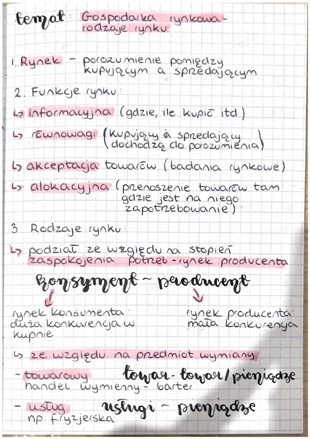 : Gospodarka rynkowa-
temat
1. Rynek
-
rodzaje rynku.
porozumienie pomiędzy
kupującym a sprzedającym.
2. Funkcje rynku:
↳ informacyjna (gdzi