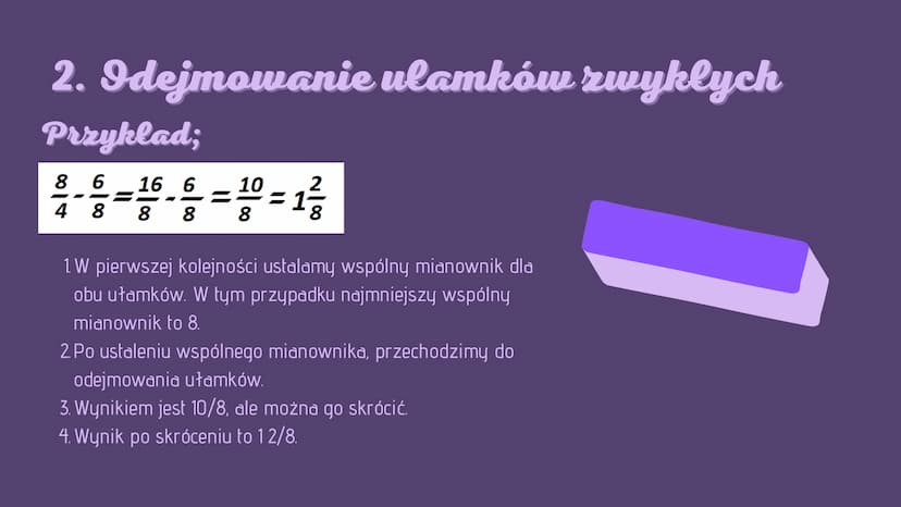 דייוייוייד
Drialania na
ulamkach zwyklych i
dziesiętnych Ulamki zwykle
Co to są ułamki zwykłe?
Każdy ułamek zwykły składa się
z trzech eleme