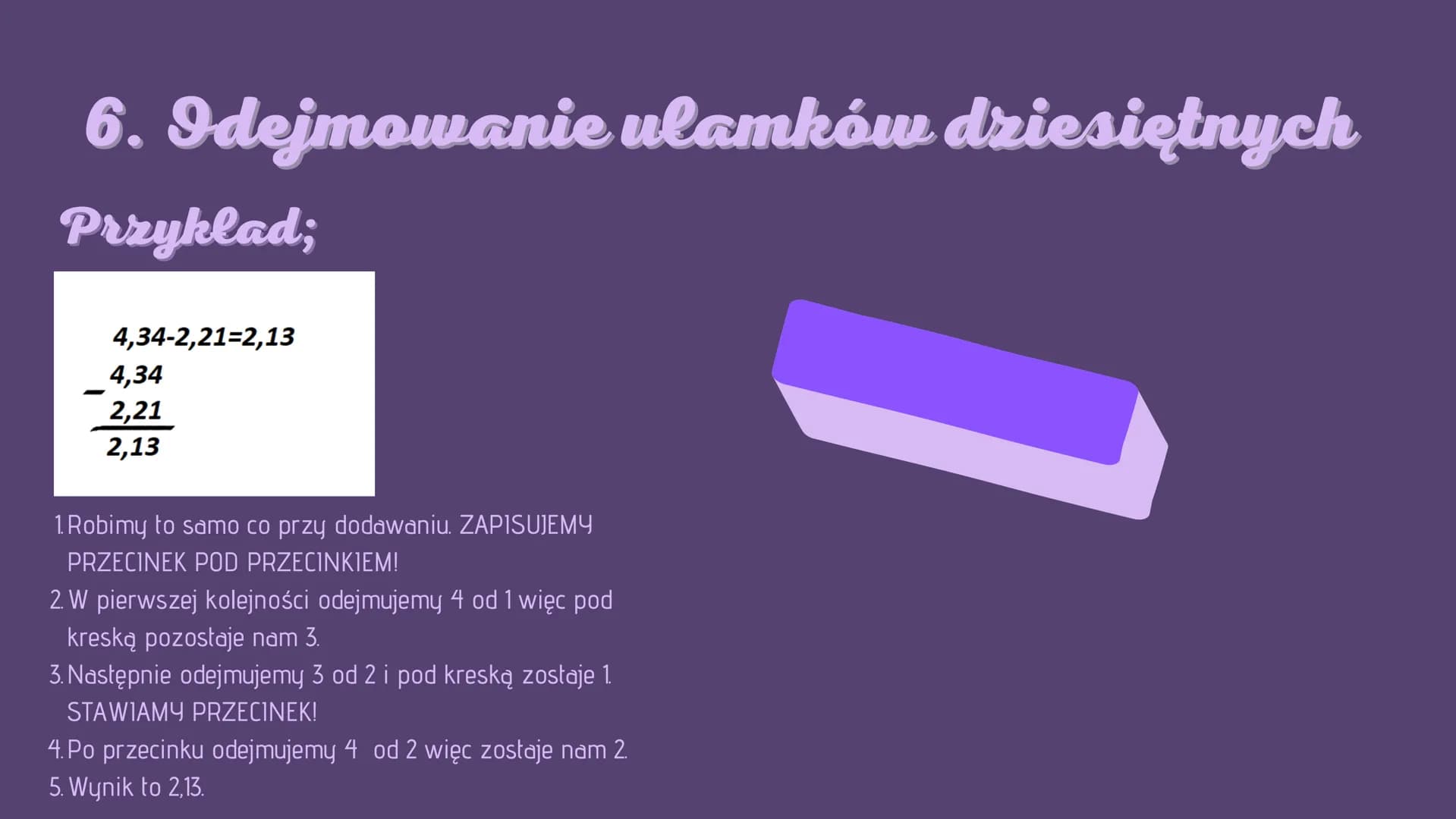 דייוייוייד
Drialania na
ulamkach zwyklych i
dziesiętnych Ulamki zwykle
Co to są ułamki zwykłe?
Każdy ułamek zwykły składa się
z trzech eleme