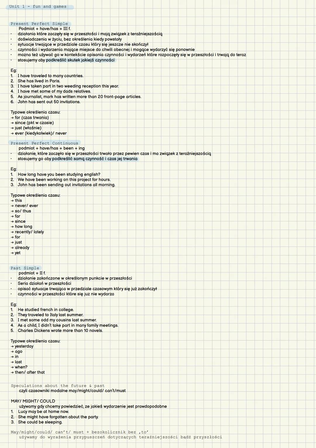 Unit 1 fun and games
Present Perfect Simple
Podmiot + have/has + III f.
Eg:
działania które zaczęły się w przeszłości i mają związek z teraź