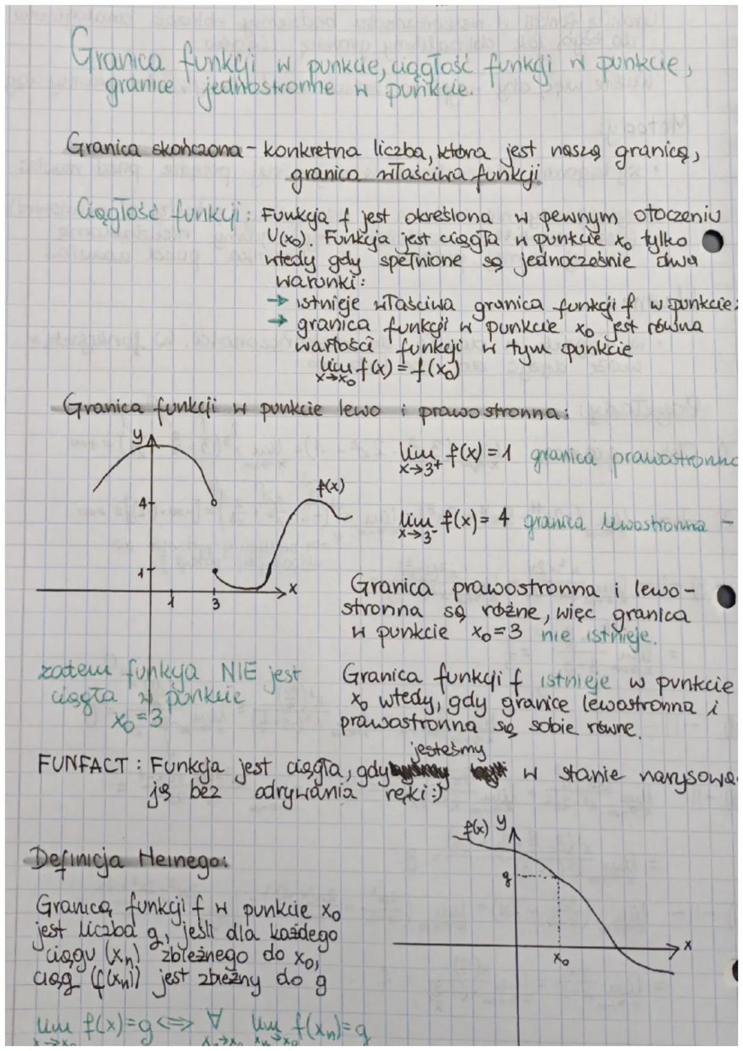 Granca funkej w punkcie, ciągłość funkgi w punkcie,
granice jediostronne w punkcie.
Granica skończona-konkretna liczba, ktora jest naszą gra