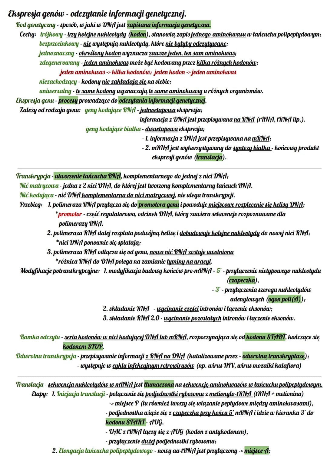 Ekspresja genów - odczytanie informacji genetycznej.
Kod genetyczny - sposób, w jaki w DNA jest zapisana informacja genetyczna.
Cechy: trójk