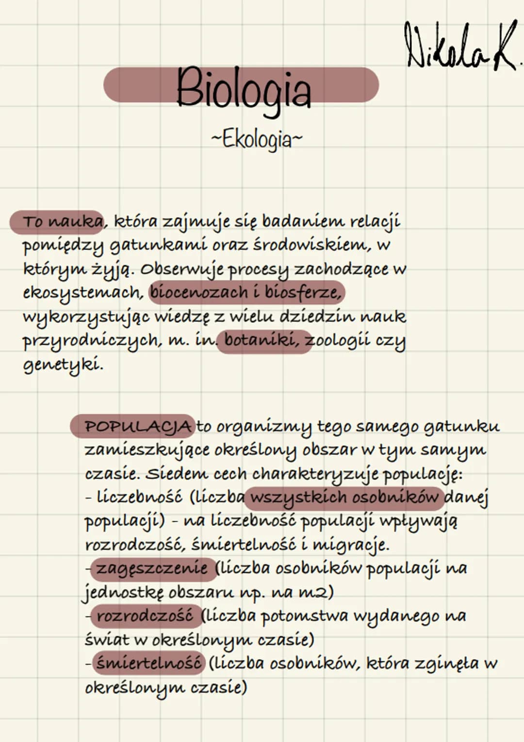 Biologia
~Ekologia
Nikola K.
To nauka, która zajmuje się badaniem relacji
pomiędzy gatunkami oraz środowiskiem, w
którym żyją. Obserwuje pro