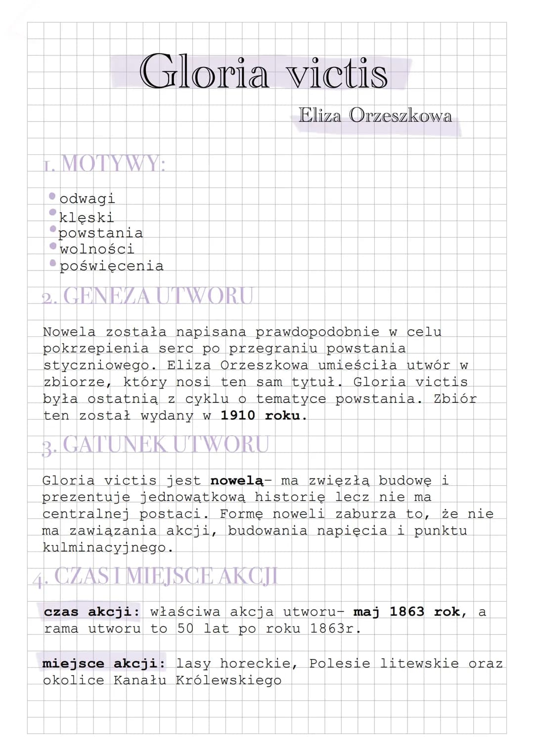 Gloria victis
L. MOTYWY:
odwagi
klęski
●
powstania
wolności
● poświęcenia
2. GENEZA UTWORU
Eliza Orzeszkowa
Nowela została napisana prawdopo