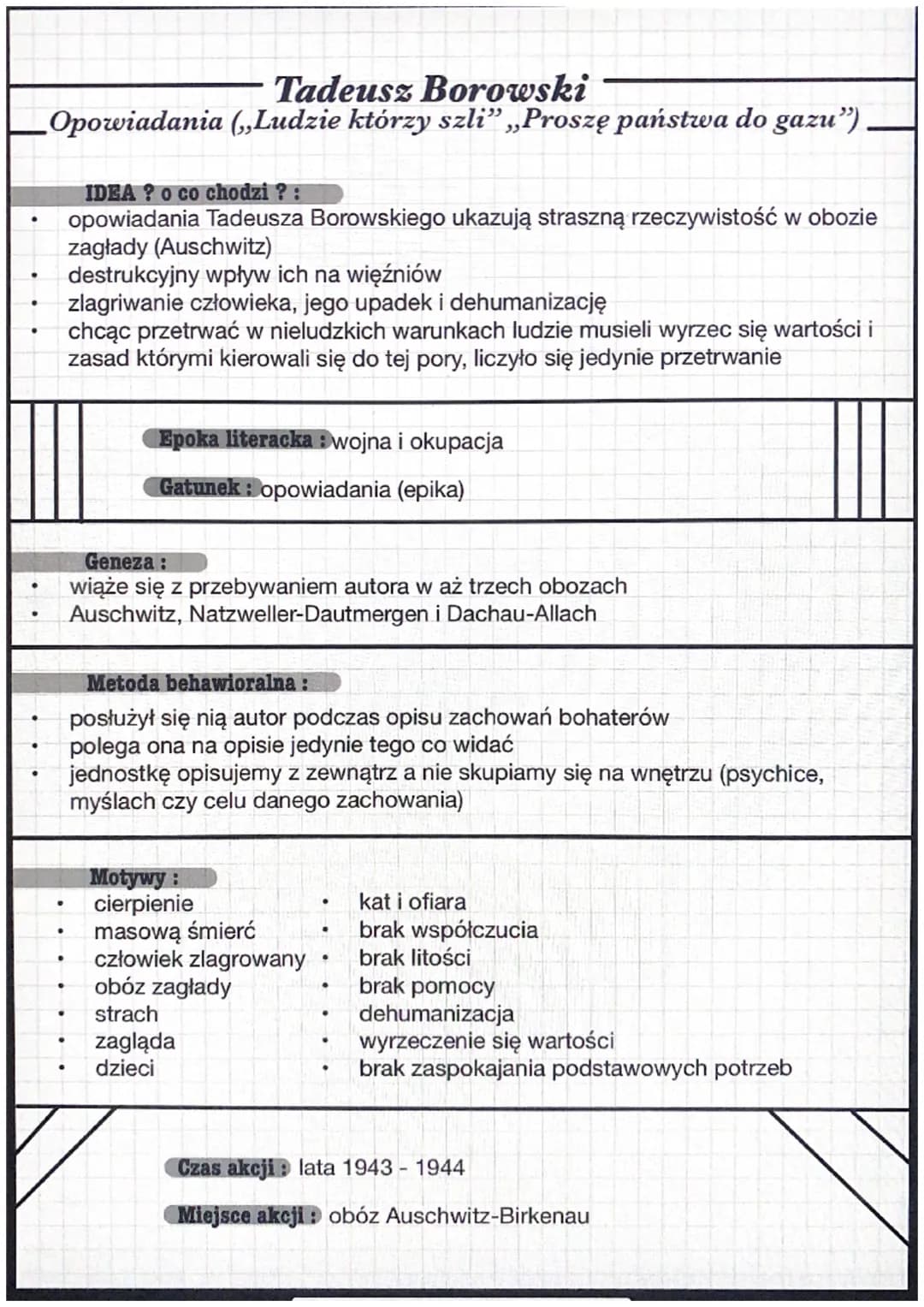 Tadeusz Borowski
Opowiadania (,,Ludzie którzy szli",,Proszę państwa do gazu")
IDEA? o co chodzi? :
opowiadania Tadeusza Borowskiego ukazują 
