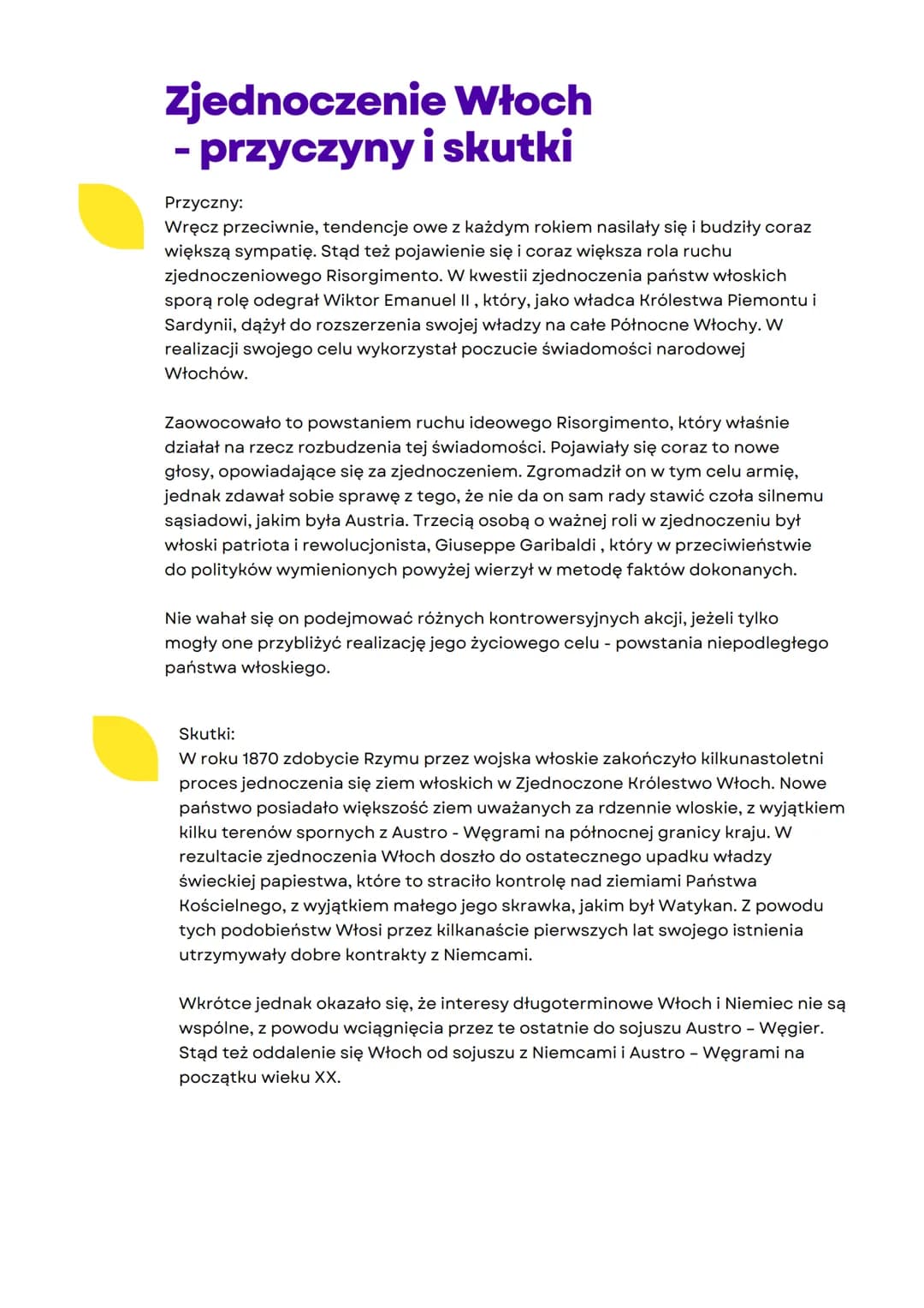 Zjednoczenie Włoch
- przyczyny i skutki
Przyczny:
Wręcz przeciwnie, tendencje owe z każdym rokiem nasilały się i budziły coraz
większą sympa