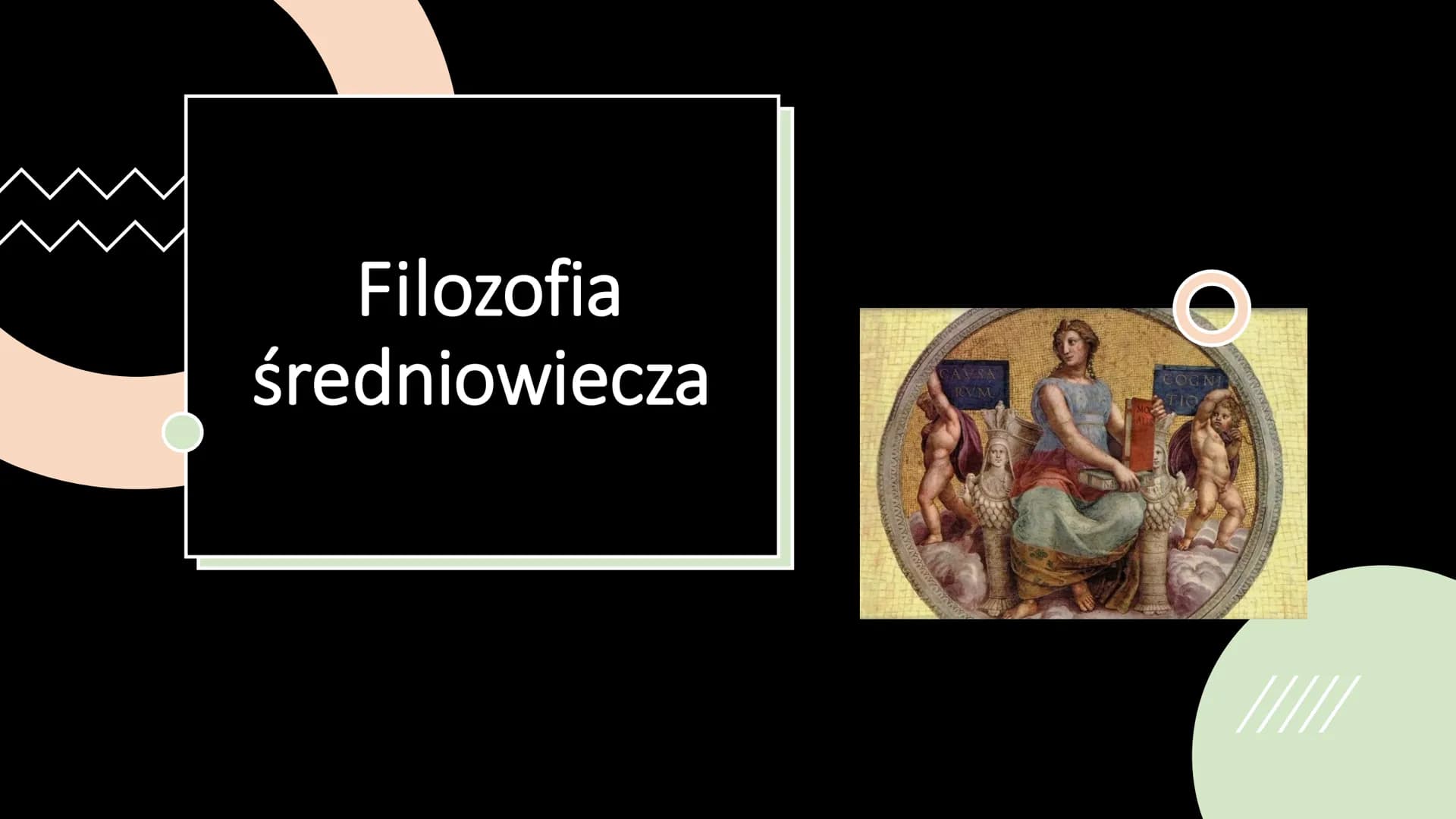 Filozofia
średniowiecza
CAVSA
TRVM
COGNI
TIO O
Pojęcie filozofii.
Słowo filozofia wywodzi się od
greckich słów tłumaczonych jako
,,umiłowany