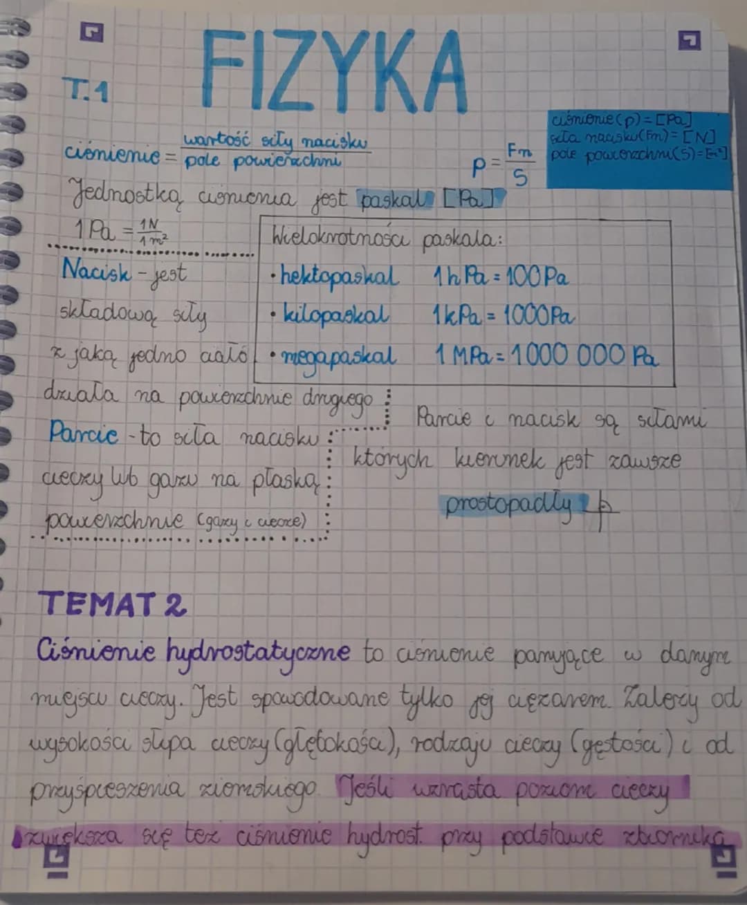T.1
FIZYKA
wartość siły nacisku
cisnienie = pole powierzchni
Fm
P
S
Jednostką conienia jest paskal [Pa]
1 Pa=1
AN
m²
Nacisk-jest
składowa st