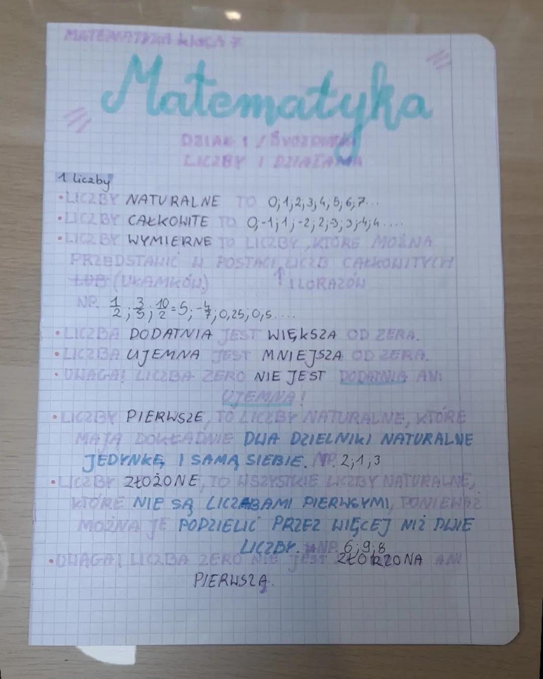 MATEMAT klach
Matematyka
1 liczby
LICZBY NATURALNE TO 0; 1; 2; 3; 4; 5; 6; 7...
•LICZBY CAŁKOWITE TO 0-1; 1; -2; 2; 3; 3; 4; h....
•
LIC BY 