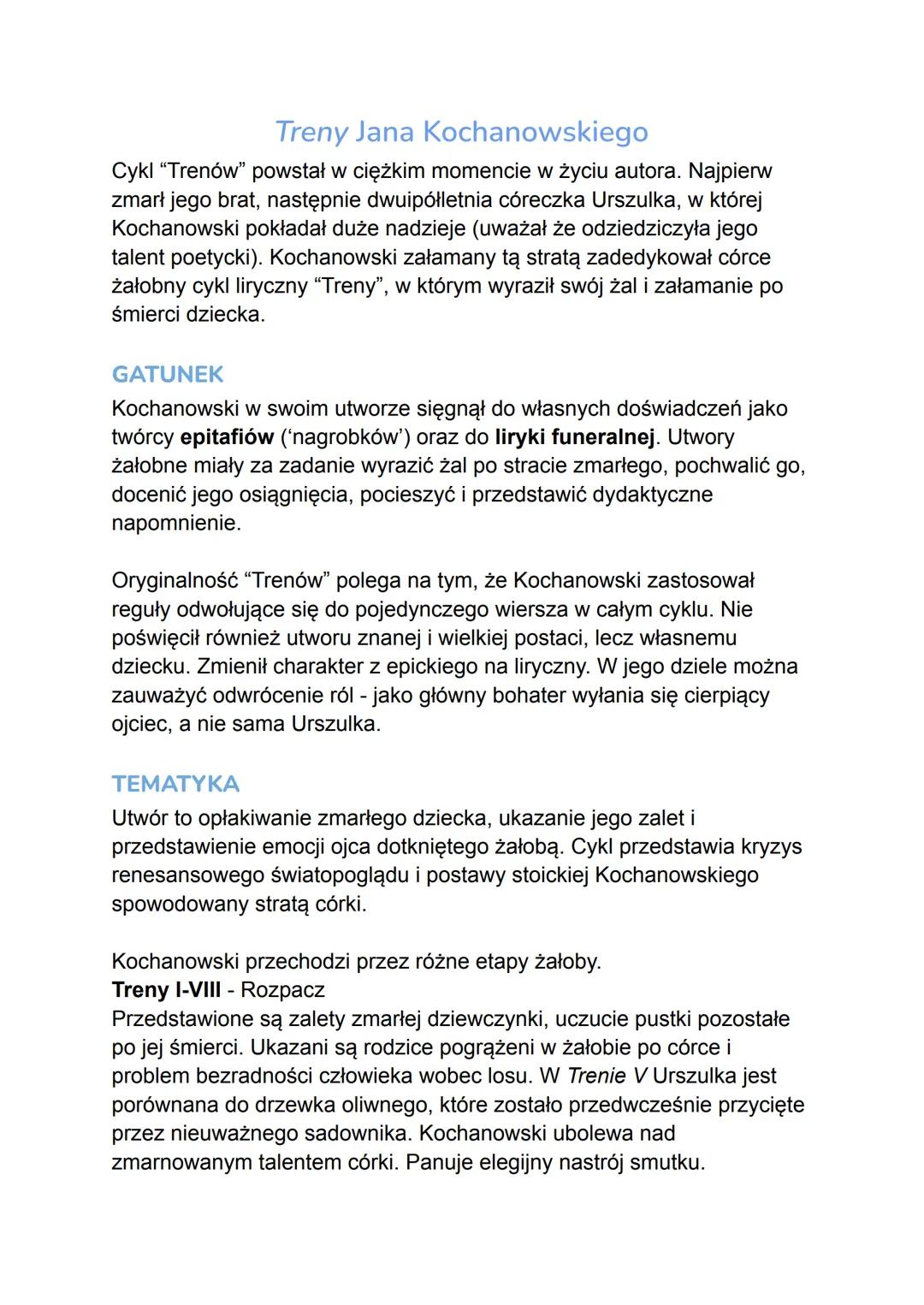 ## Treny Jana Kochanowskiego

Cykl "Trenów" powstał w ciężkim momencie w życiu autora. Najpierw
zmarł jego brat, następnie dwuipółletnia cór