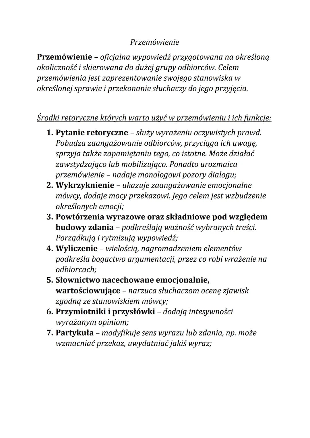 Przemówienie
Przemówienie - oficjalna wypowiedź przygotowana na określoną
okoliczność i skierowana do dużej grupy odbiorców. Celem
przemówie