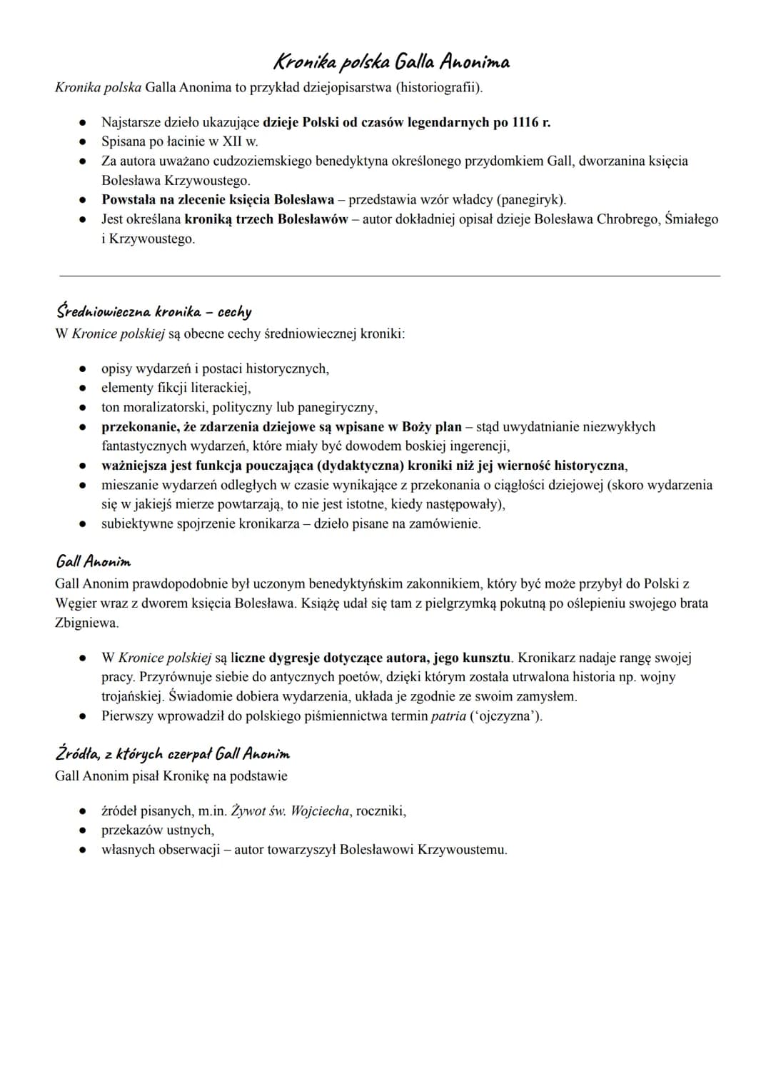 Kronika polska Galla Anonima
Kronika polska Galla Anonima to przykład dziejopisarstwa (historiografii).
● Powstała na zlecenie księcia Boles