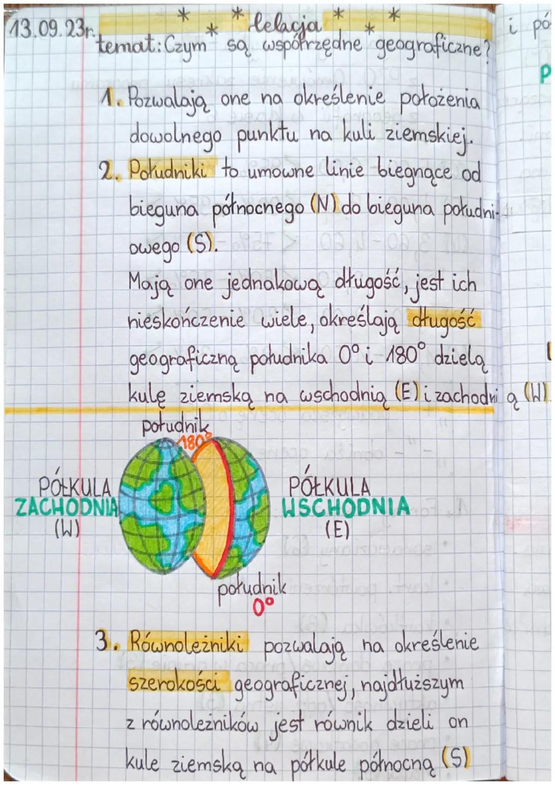 *
*
*
*
* lelacja *
"temat: Czym są wspotrzędne geograficzne?
13.09.23.
1. Pozwalają one na określenie pałożenia
dowolnego punktu na kuli zi
