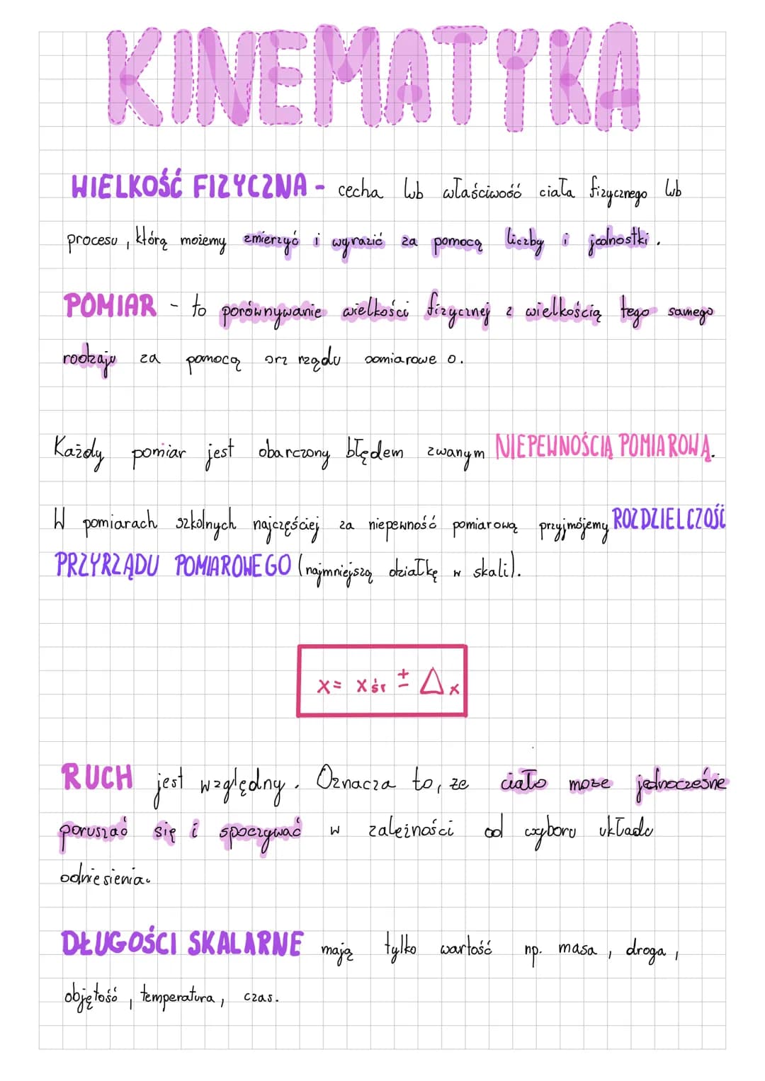 KINEMATYKA
HIELKOŚĆ FIZYCZNA - cecha lub właściwość ciała fizycznego lub
procesu, którą możemy zmierzyć i wyrazić za pomocą liczby i jednost