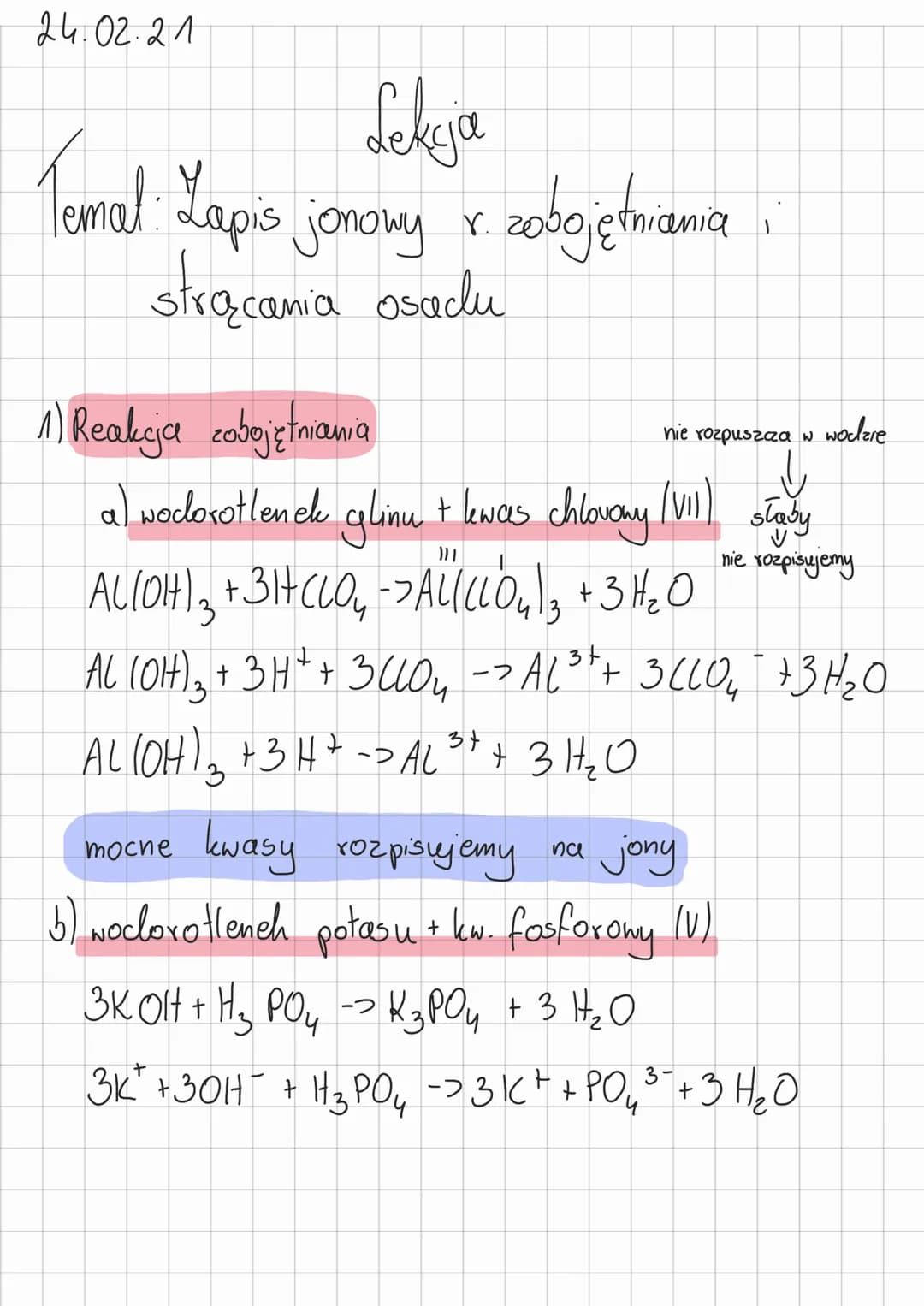 24.02.21
Lekcja
Temal Lapis jonowy v zobojętniama
strącania osadu
1) Reakcja cobojętniania
al wodorotlenek glinu + lewas chlovary (VII)
ALLO