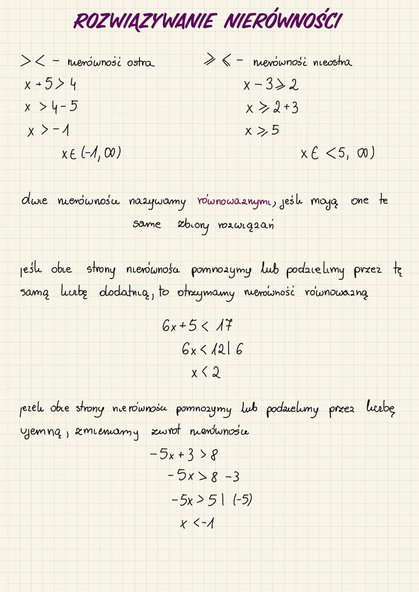 ROZWIĄZYWANIE NIERÓWNOŚCI
> <- merówność ostra
x+5> 4
x > 4-5
X > -1
XE (-1,00)
> <merówność nieostra
x-32
x > 2+3
x>5
dwie nierównośu nazyw