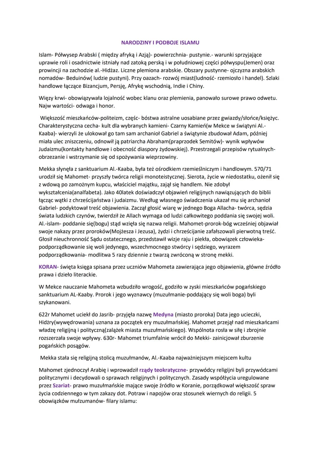 NARODZINY I PODBOJE ISLAMU
Islam- Półwysep Arabski (między afryką i Azją)- powierzchnia- pustynie.- warunki sprzyjające
uprawie roli i osadn