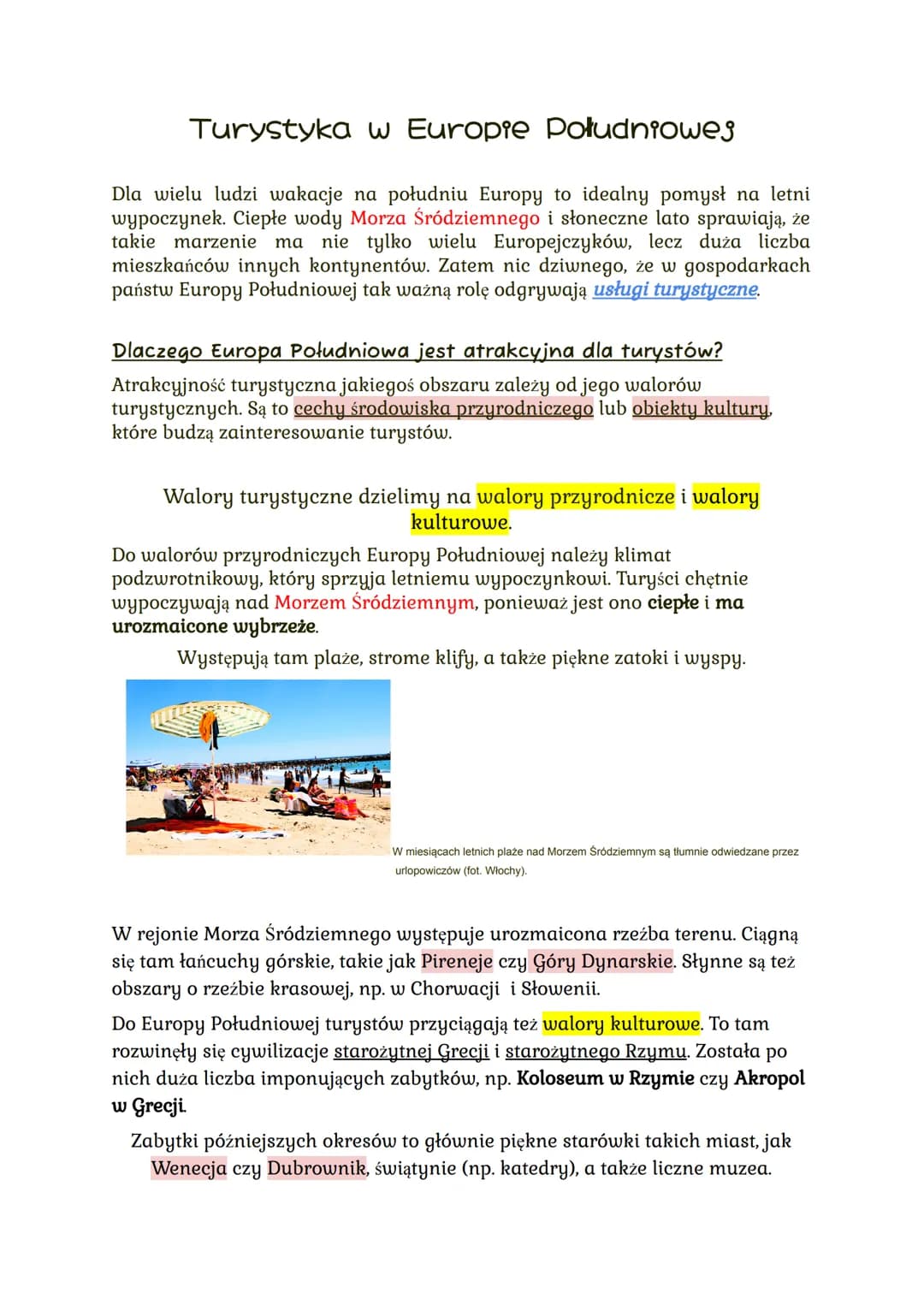Turystyka w Europie Południowes
Dla wielu ludzi wakacje na południu Europy to idealny pomysł na letni
wypoczynek. Ciepłe wody Morza Śródziem