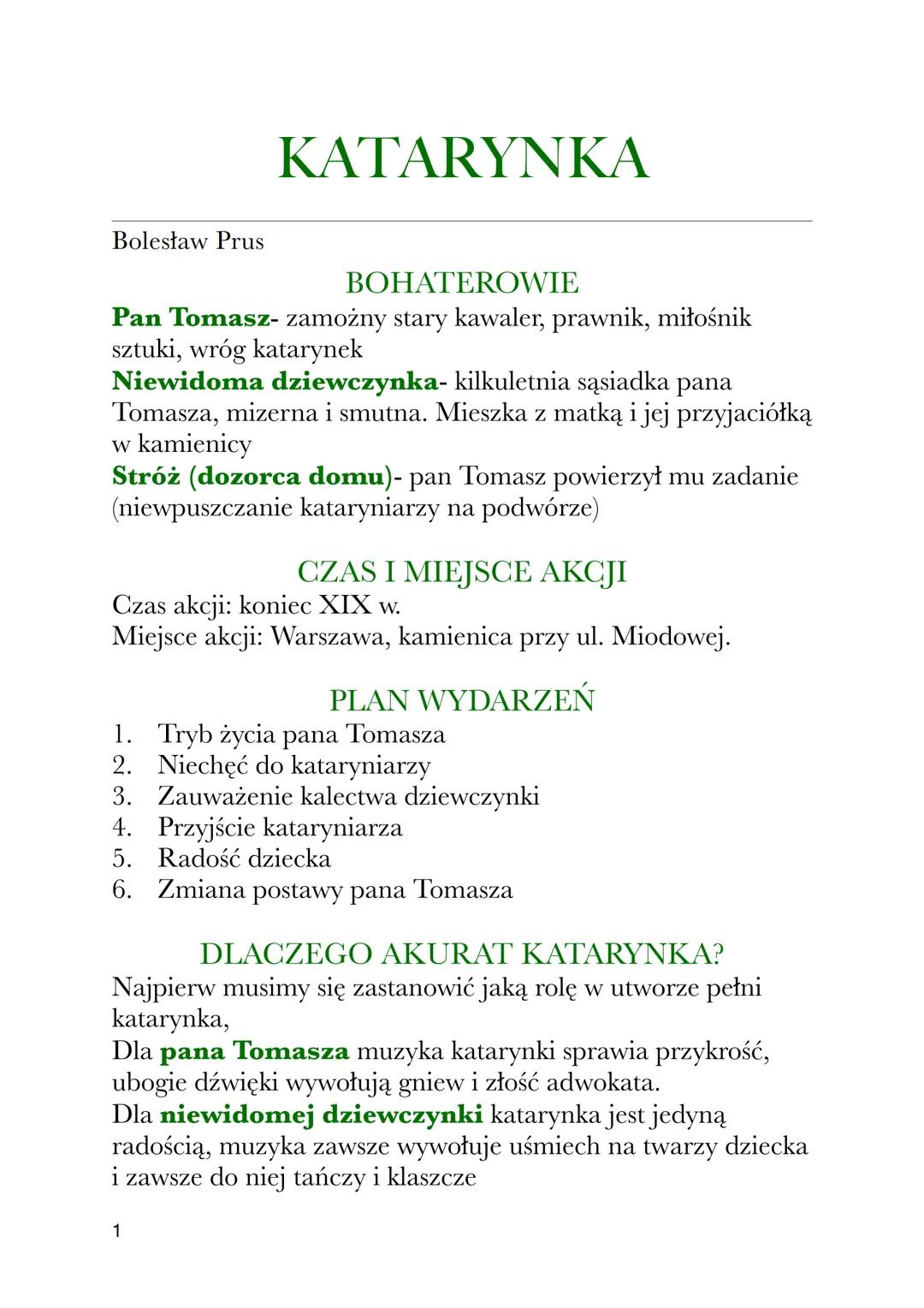 Bolesław Prus
KATARYNKA
BOHATEROWIE
Pan Tomasz- zamożny stary kawaler, prawnik, miłośnik
sztuki, wróg katarynek
Niewidoma dziewczynka- kilku