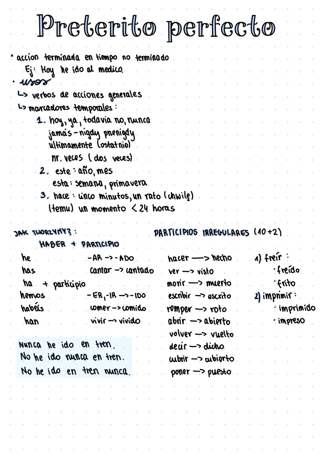 # Preterito perfecto

*   accion terminada en tiempo no terminado
*   Ej: Hoy he ido al medico.
*   usos
    > verbos de acciones generales
