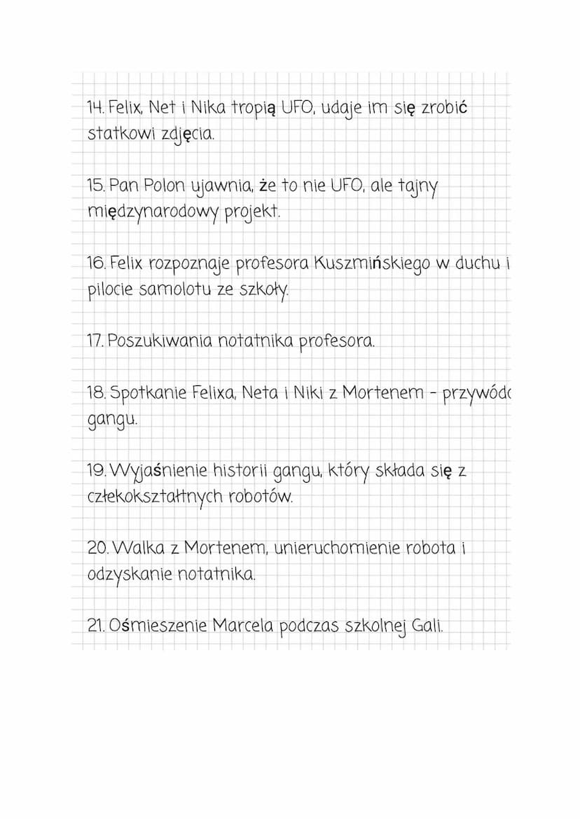 Felix, Net I Nika oraz gang niewidzialnych ludzi
Streszczenie
Felix rozpoczyna nauki w gimnazjum gdzie natrafia
na szkolnych huliganów Marce