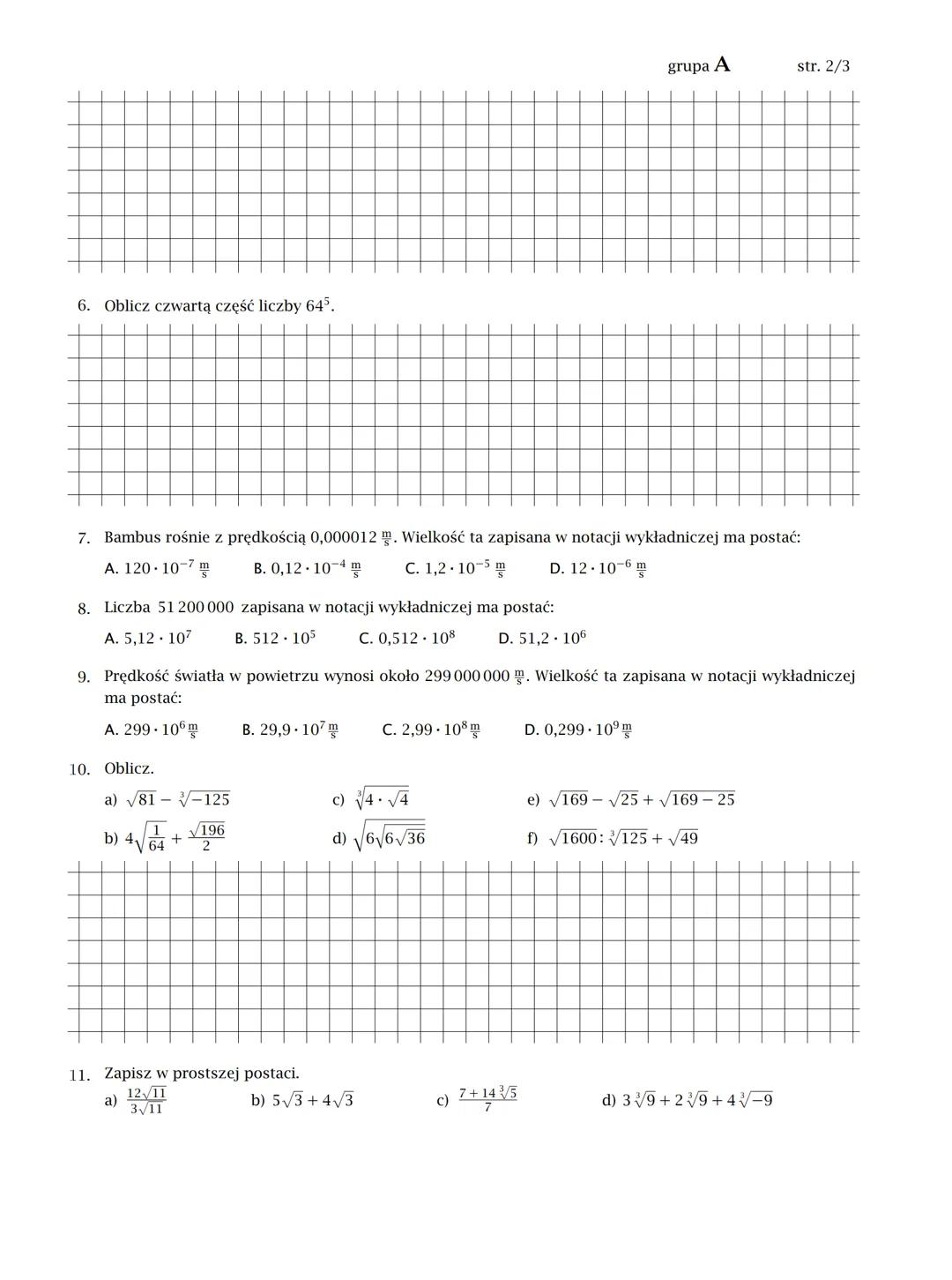1. Oblicz.
potęgi i pierwiastki kl. 7
imie i nazwisko
a)-(-1)3 + (1
2)2
b)(4
5)2 - 4
5 + 4
52
c) 10 
· (-0,2)3 - 0,2 
· 103
d) 62 - 1
6 
· (