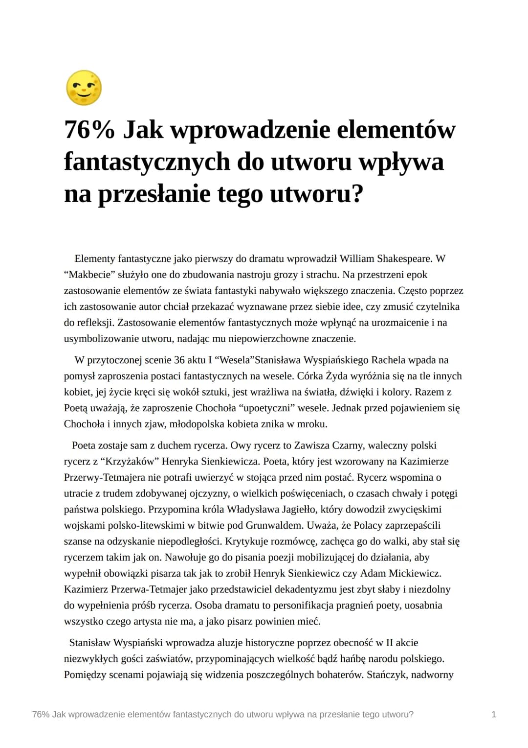 76% Jak wprowadzenie elementów
fantastycznych do utworu wpływa
na przesłanie tego utworu?
Elementy fantastyczne jako pierwszy do dramatu wpr