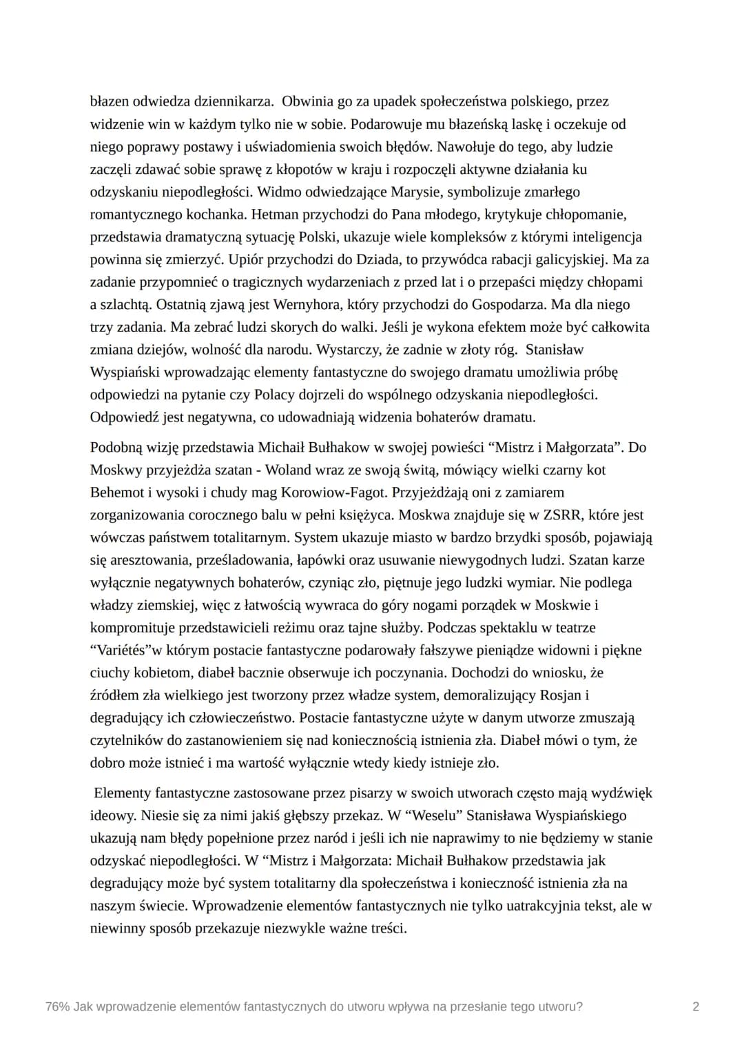 76% Jak wprowadzenie elementów
fantastycznych do utworu wpływa
na przesłanie tego utworu?
Elementy fantastyczne jako pierwszy do dramatu wpr