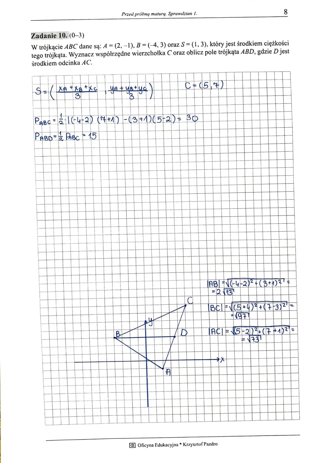 A. a<b<c
Zadanie 1. (0-1)
1
12
Dane są liczby a = log8 log481, b = cos²(300°), c = 49¹º¹. Wówczas:
Жосска
A. 5
Przed próbną maturą. Sprawdzi