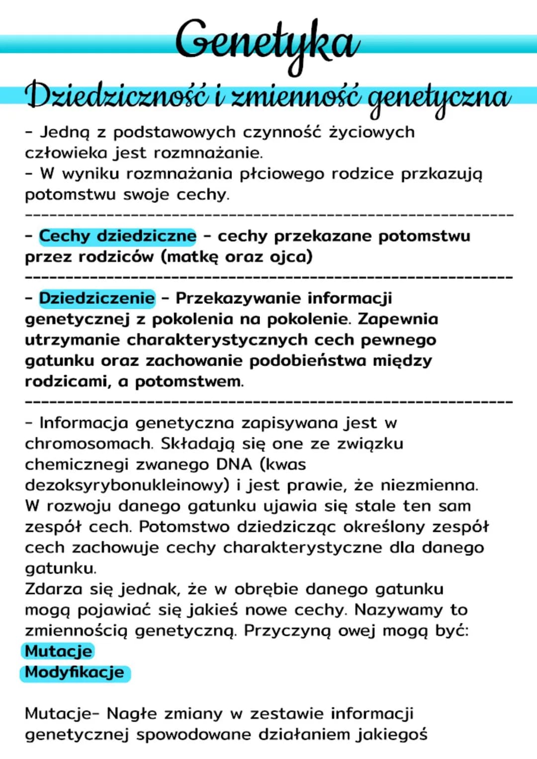 Genetyka
Dziedziczność i zmienność genetyczna
- Jedną z podstawowych czynność życiowych
człowieka jest rozmnażanie.
- W wyniku rozmnażania p