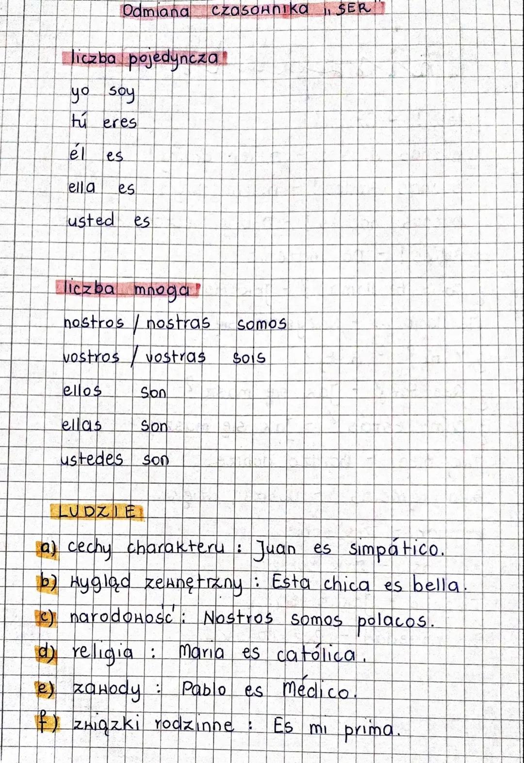 Odmiana czasownika SER

liczba pojedyncza

yo soy
tú eres
el es
ella es
usted es

liczba mnoga

nostros / nostras somos
vostros / vostras SO