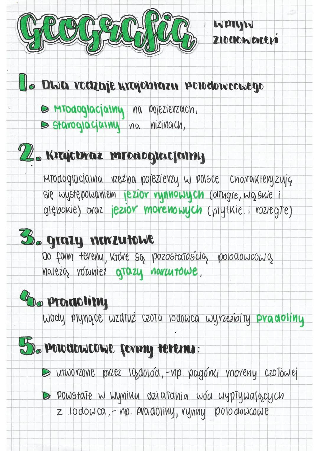 Geografia
1. Dwa rodzaje krajobrazu polodowcowego
• MTodoglacjalny na pojezierzach,
▶ Starogiacjalny na nizinach,
2. Krajobraz mrodoglacjain