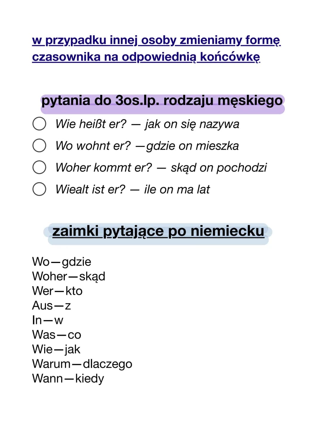 podstawowe pytania i odpowiedzi
pytania do 2 os.lp.
O Wie heißt du? – jak się nazywasz
Wer bist du? - jak się nazywasz
Wo wohnst du? - gdzie