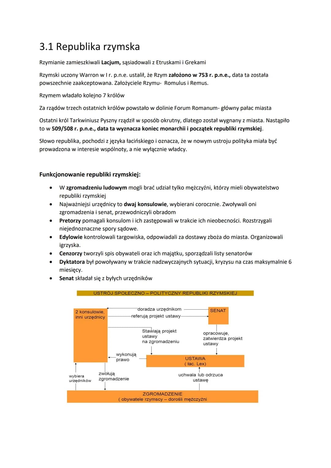 3.1 Republika rzymska
Rzymianie zamieszkiwali Lacjum, sąsiadowali z Etruskami i Grekami
Rzymski uczony Warron w I r. p.n.e. ustalił, że Rzym