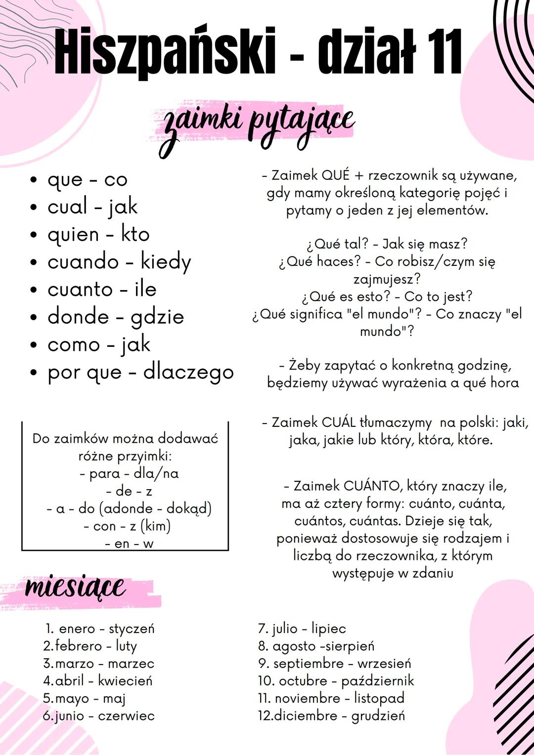 www
• que - co
cual - jak
• quien - kto
●
Hiszpański - dział 11
zaimki pytające
●
cuando - kiedy
• cuanto - ile
donde - gdzie
• como - jak
•