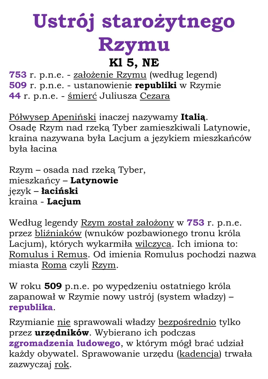 Ustrój starożytnego
Rzymu
Kl 5, NE
753 r. p.n.e. - założenie Rzymu (według legend)
509 r. p.n.e. - ustanowienie republiki w Rzymie
44 r. p.n