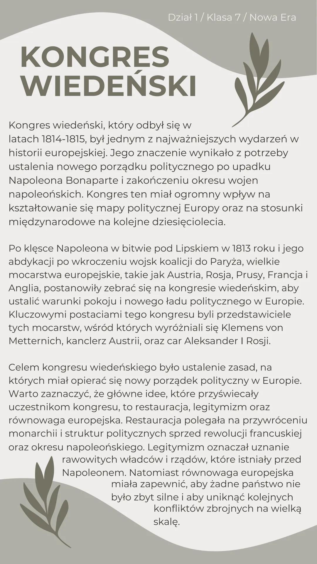 Dział 1/ Klasa 7/ Nowa Era
KONGRES
WIEDEŃSKI
Kongres wiedeński, który odbył się w
latach 1814-1815, był jednym z najważniejszych wydarzeń w
