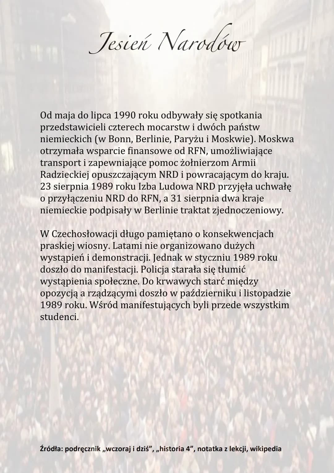 Jesień Narodów
W większości krajów demokracji funkcjonowała silna
opozycja związana z Solidarnością w Polsce. W latach 80
wsparciem dla niej
