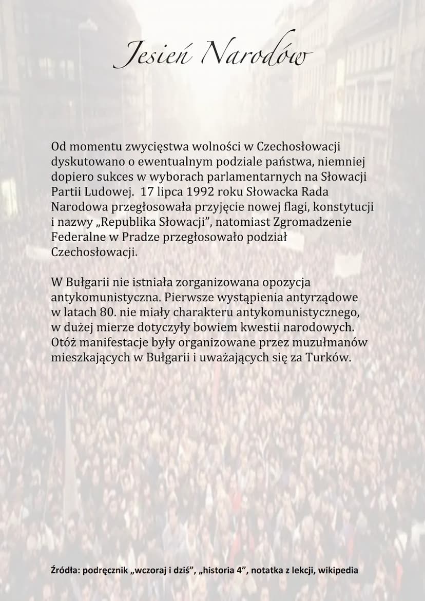 Jesień Narodów
W większości krajów demokracji funkcjonowała silna
opozycja związana z Solidarnością w Polsce. W latach 80
wsparciem dla niej
