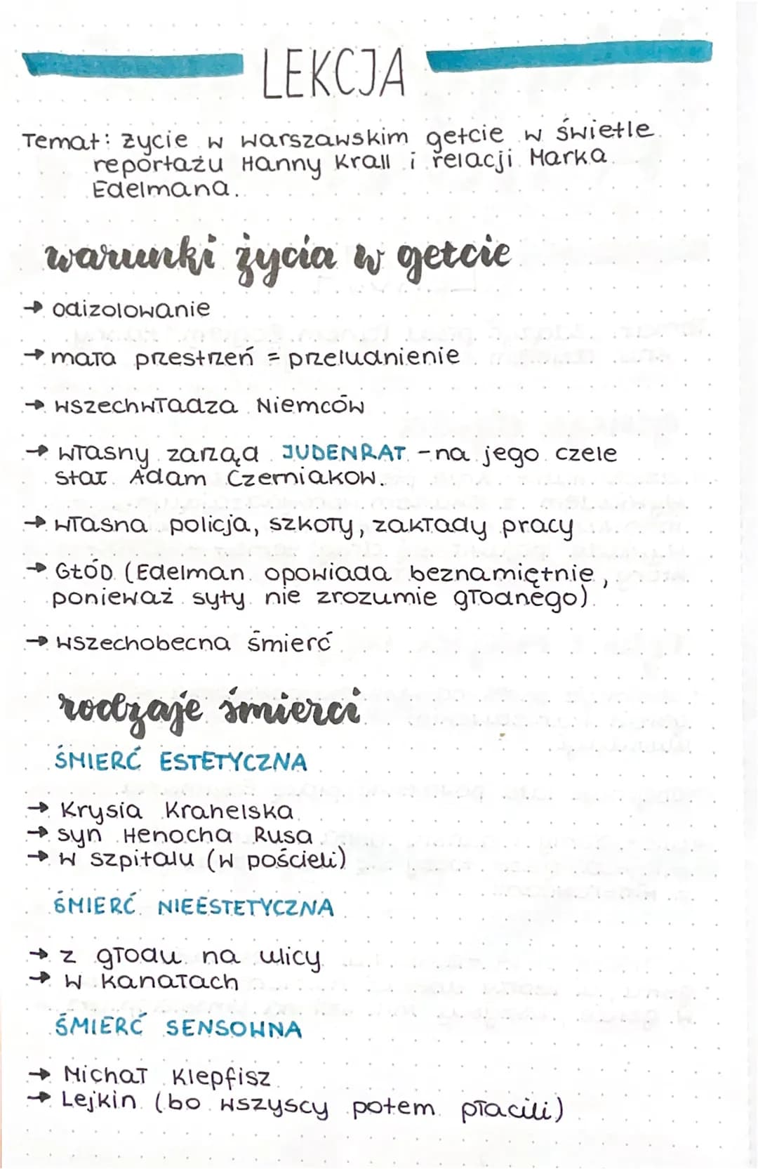 LEKCJA
Temat: zycie w warszawskim getcie w świetle.
reportażu Hanny Krall i relacji Marka.
Edelmana..
warunki życia w getcie
odizolowanie
→ 