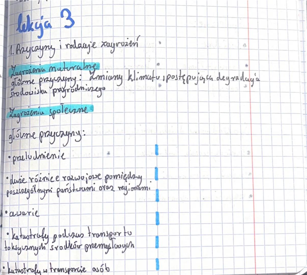 lekija 3
1. Bzyczyny i rodacje zagrożeń
Zagrożenia maturalne
6
głowne przyczyny: Zmiany klimutu spostępującą degraday a
środowisku payrodnic