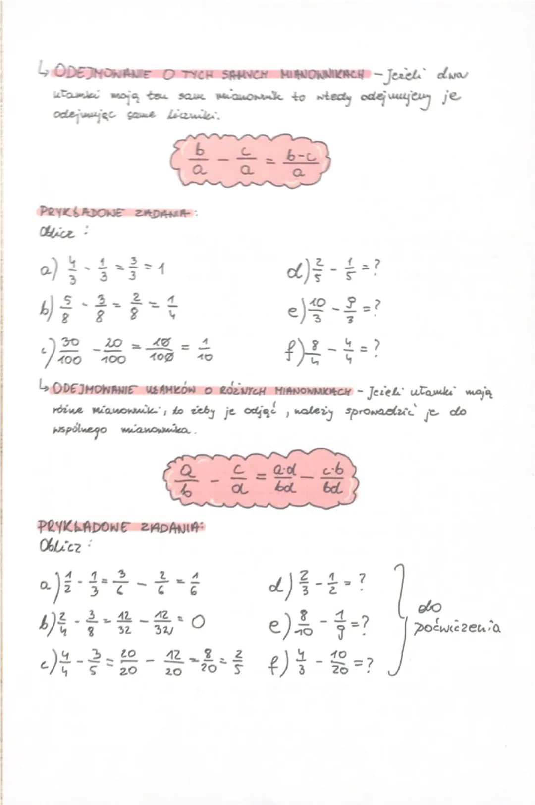 # 4 ODEJMOWANIE O TYCH SAMYCH MIANOWNIKACH - Jeżeli dwa ułamki mają ten sam mianownik to wtedy odejmujemy je liczniki:

$ \frac{b}{a} - \fra