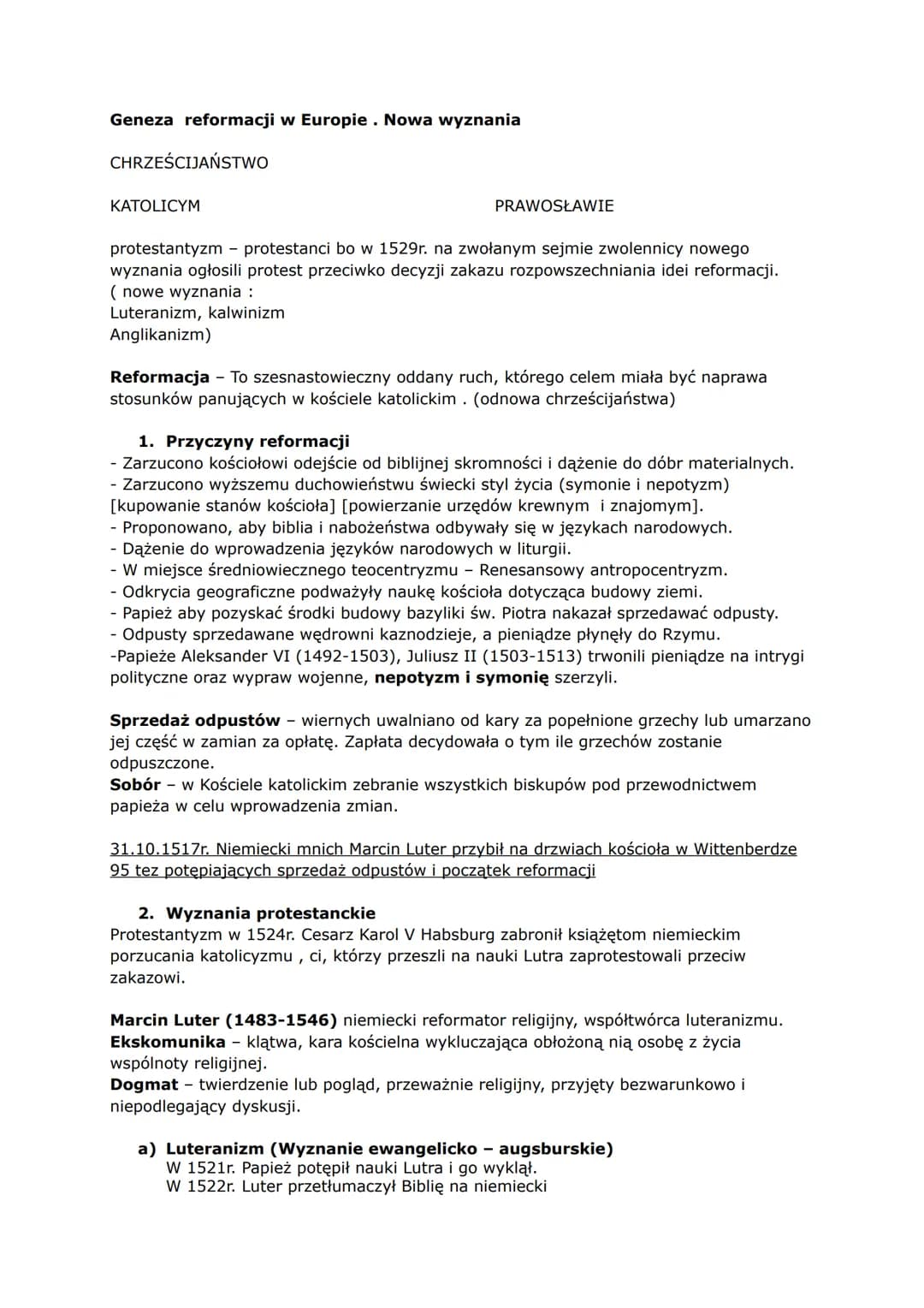 Geneza reformacji w Europie. Nowa wyznania
CHRZEŚCIJAŃSTWO
KATOLICYM
PRAWOSŁAWIE
protestantyzm - protestanci bo w 1529r. na zwołanym sejmie 