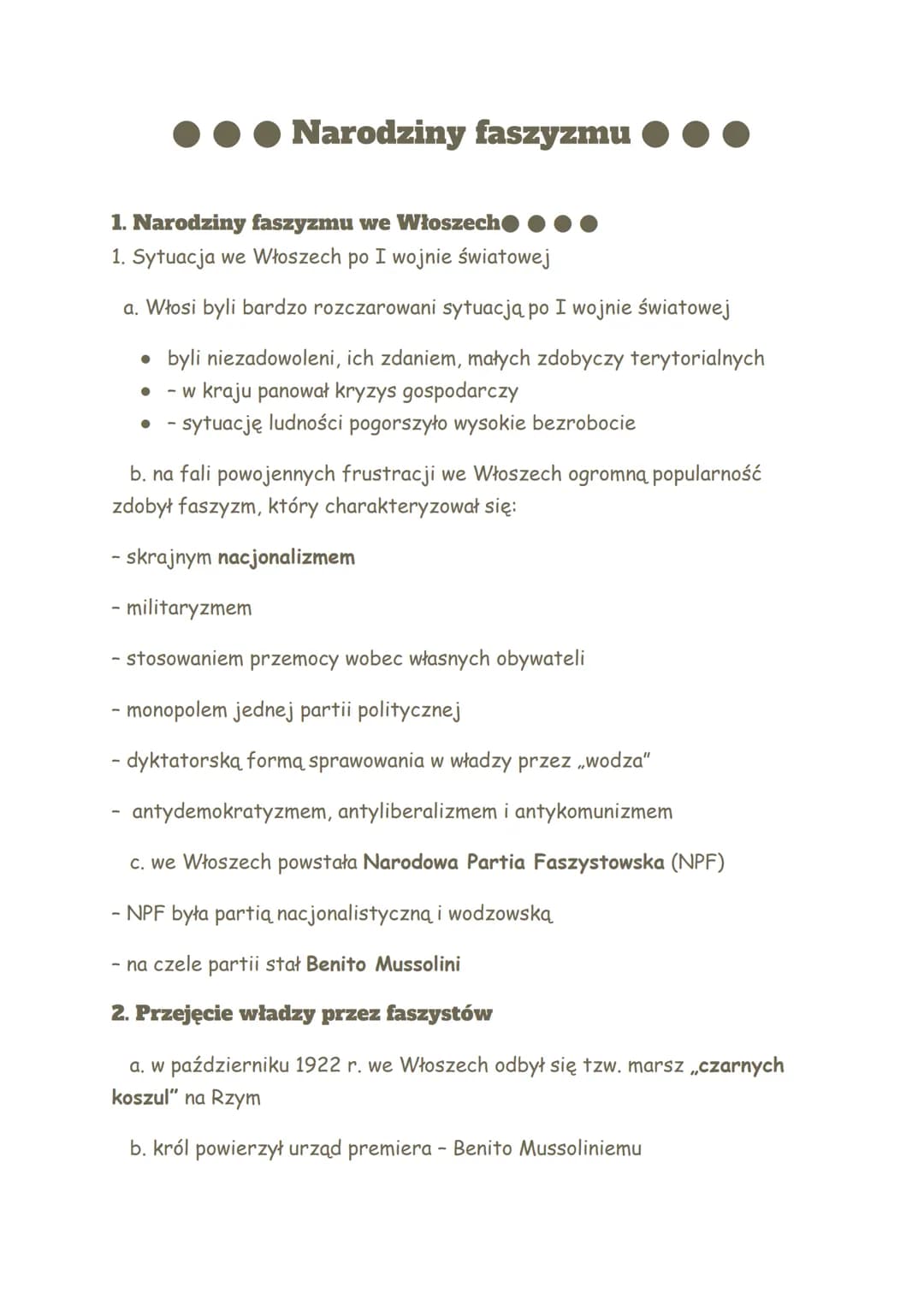 ● Narodziny faszyzmu
1. Narodziny faszyzmu we Włoszech
1. Sytuacja we Włoszech po I wojnie światowej
a. Włosi byli bardzo rozczarowani sytua