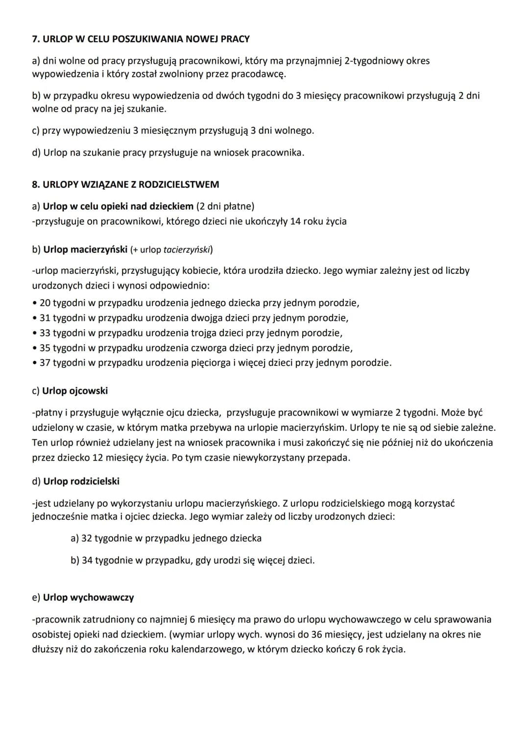 1. URLOP
URLOPY
a) czas wolny od świadczenia pracy przez pracownika;
b) w tym czasie może pracownik lub nie otrzymać wynagrodzenia;
c) nie m